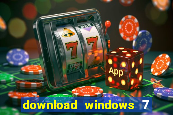 download windows 7 32 bits iso